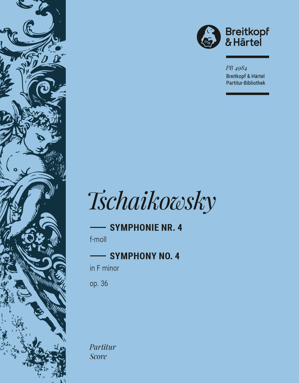 Tchaikovsky: Symphony No. 4 in F Minor, Op. 36