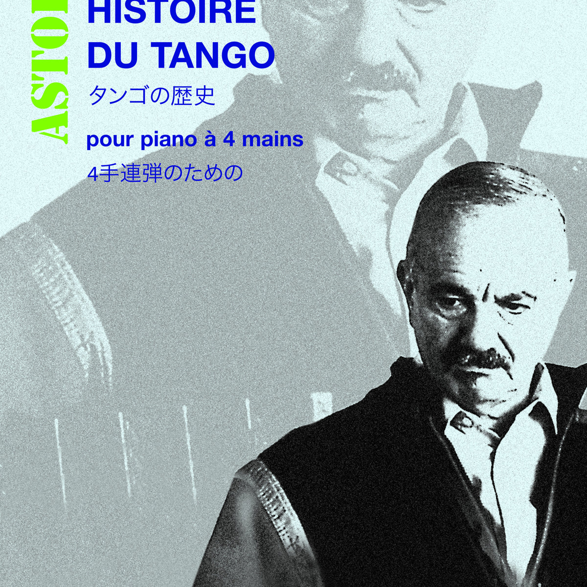 Piazzolla: Histoire du tango (for piano 4-hands) – Ficks Music