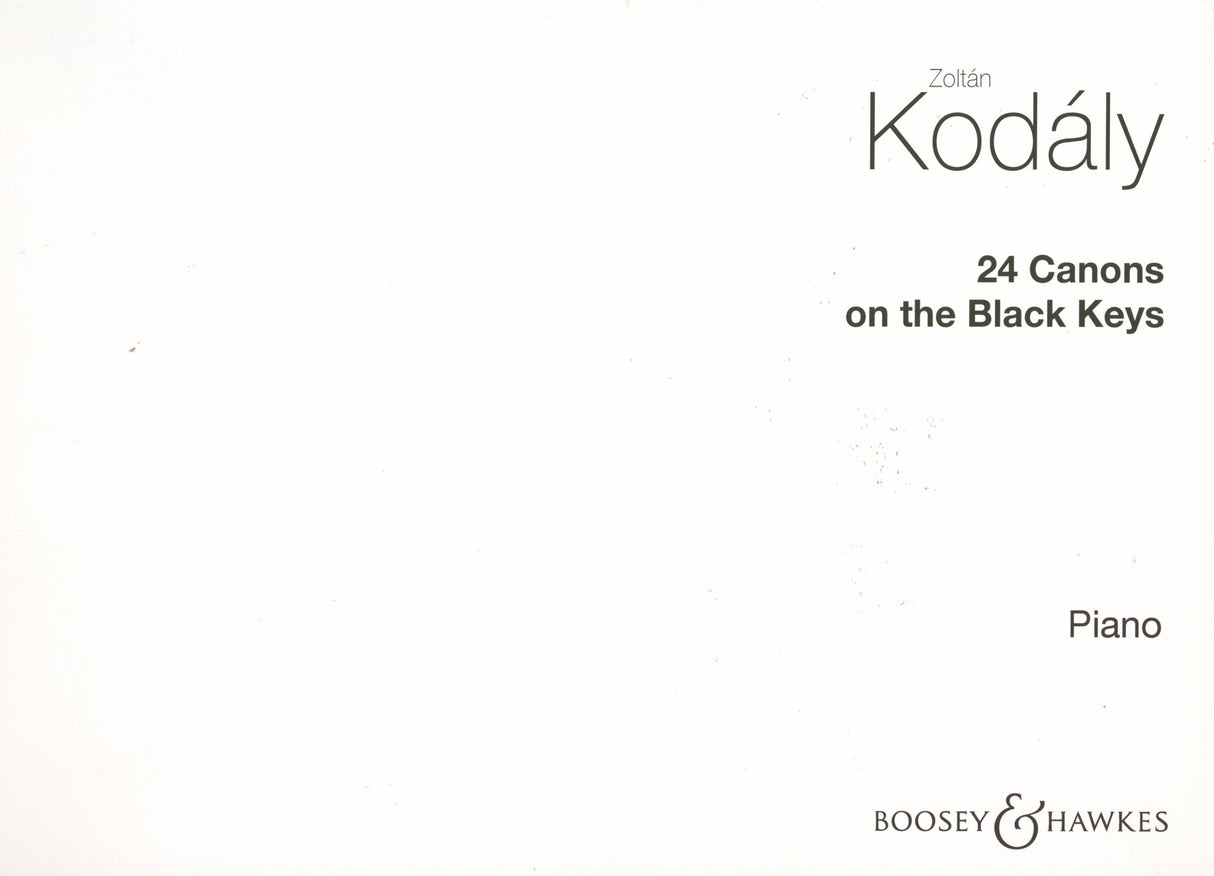 Kodály: 24 Little Canons On Black Keys