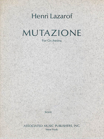 Lazarof: Mutazione