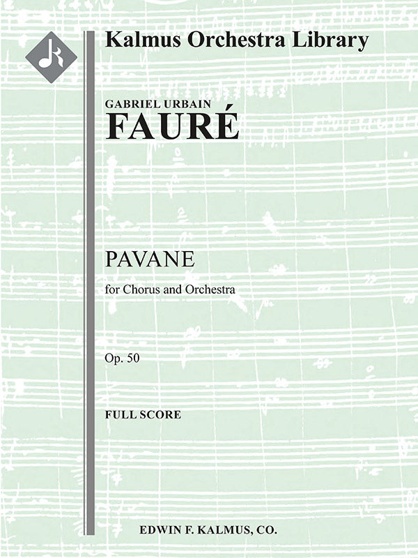 Fauré: Pavane, Op. 50