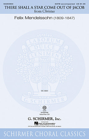 Mendelssohn: There Shall a Star Come Out of Jacob