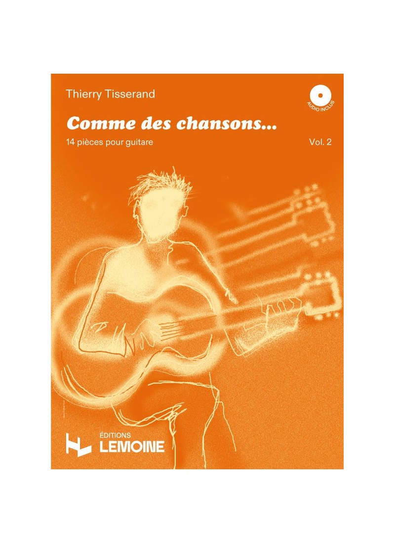 Tisserand: Comme des chansons... Volume 2