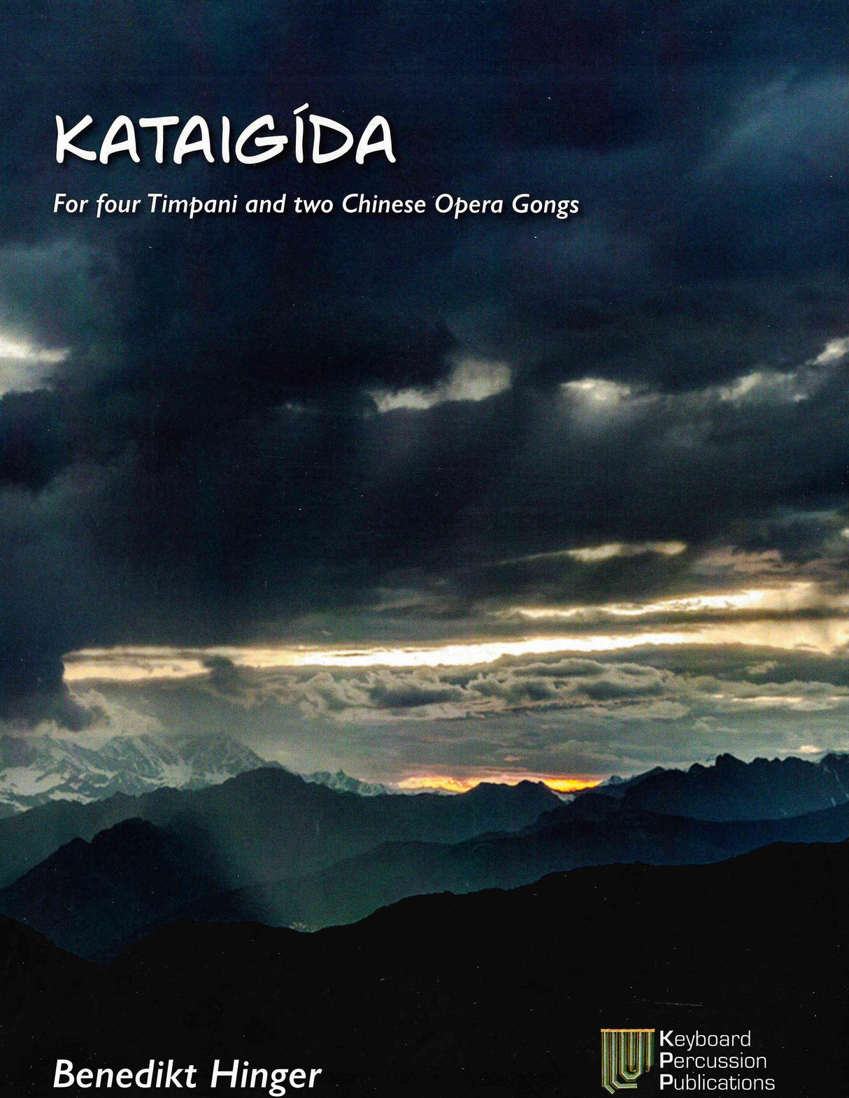 Hinger: Kataigída for Four Timpani and Two Chinese Opera Gongs