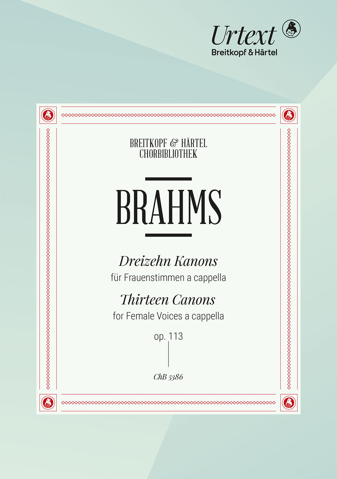 Brahms: 13 Canons, Op. 113