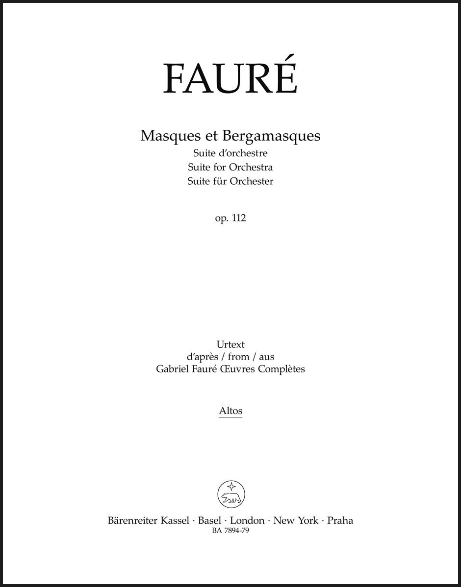 Fauré: Masques et Bergamasques, Op. 112