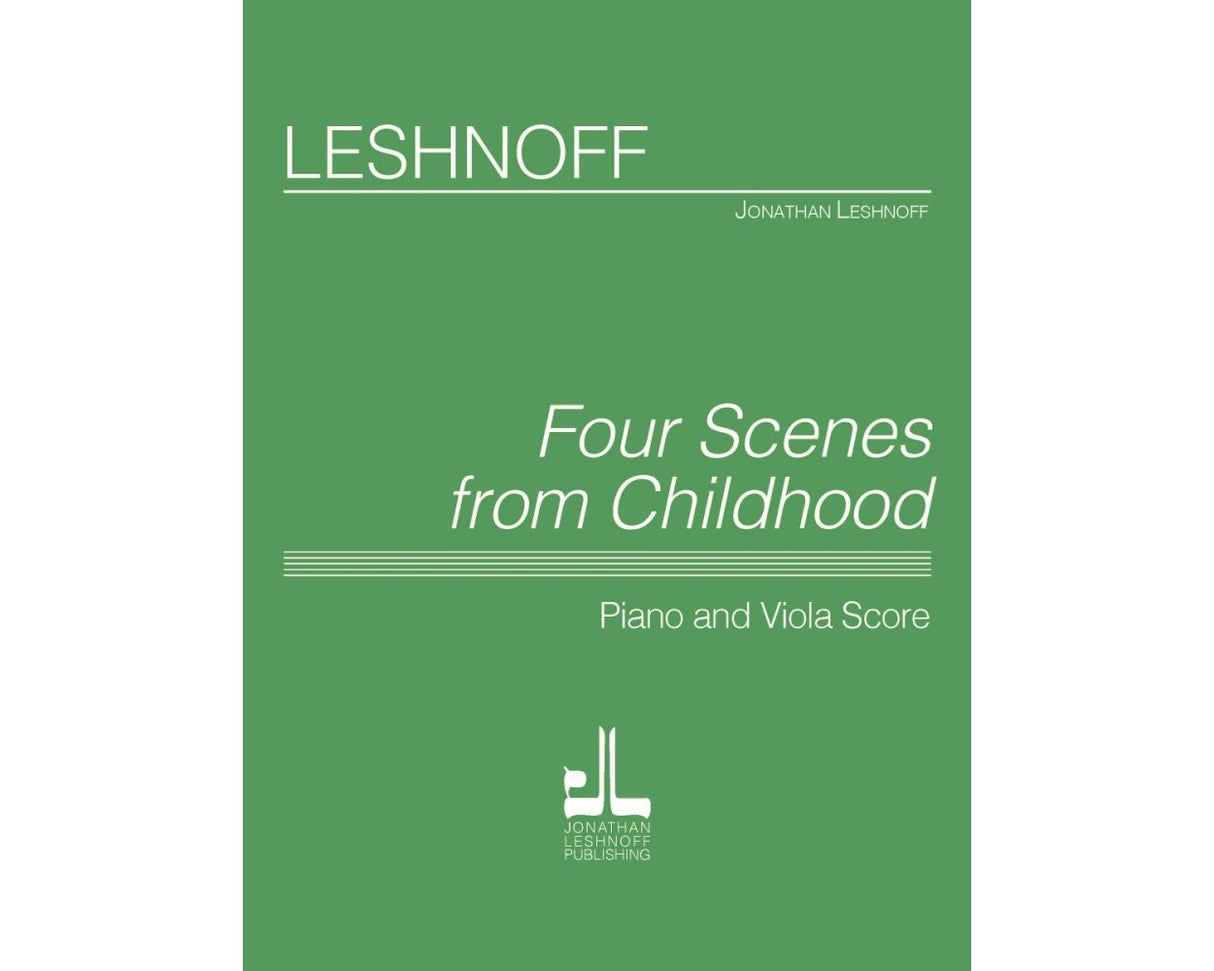 Leshnoff: Four Scenes from Childhood