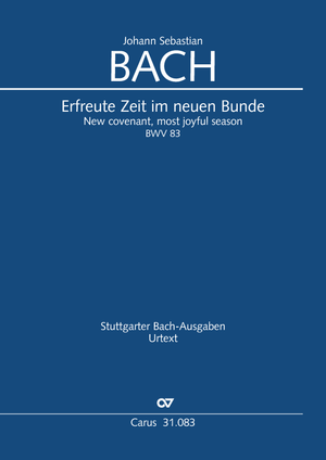 Bach: Erfreute Zeit im neuen Bunde, BWV 83