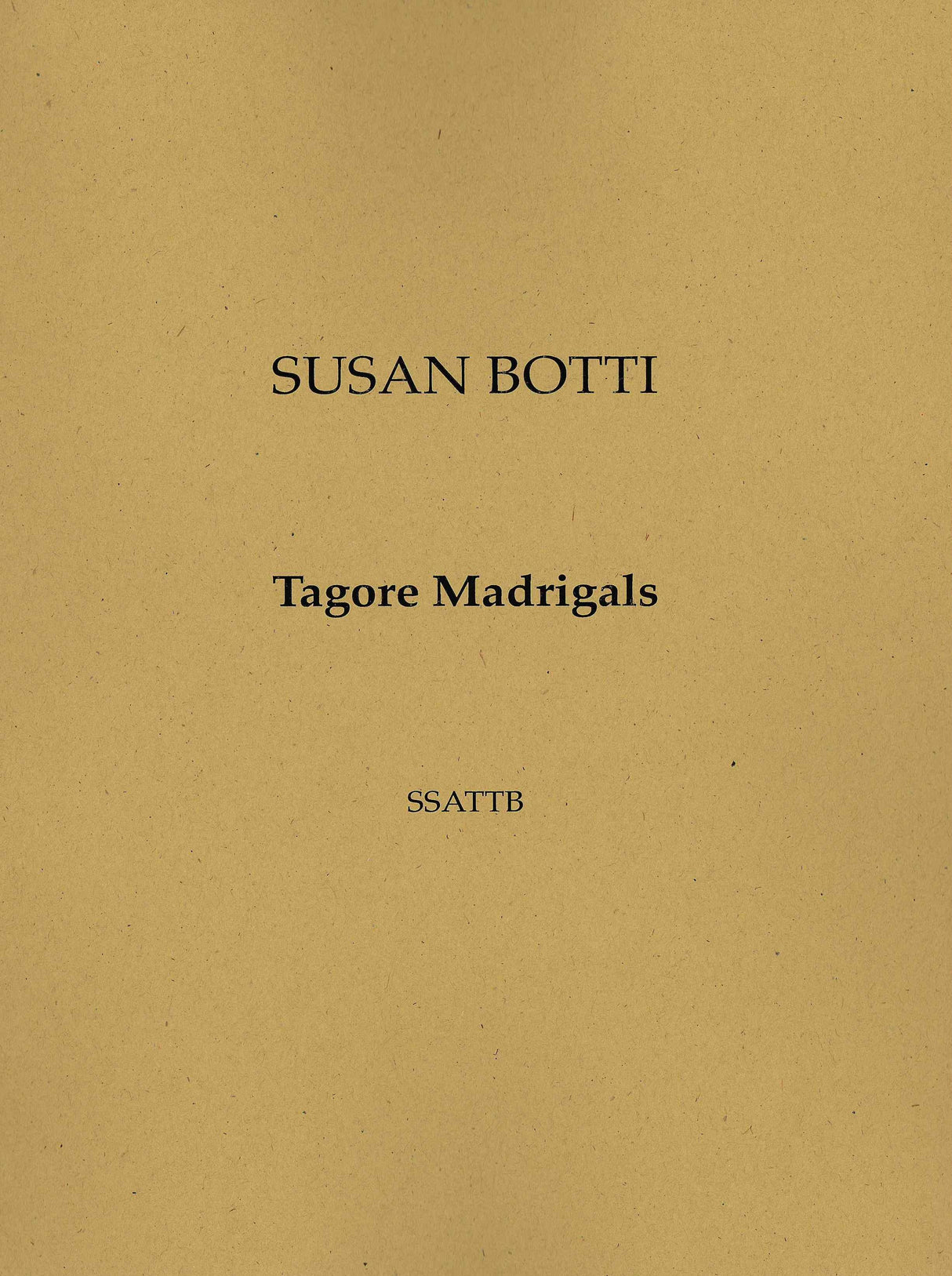 Botti: Tagore Madrigals