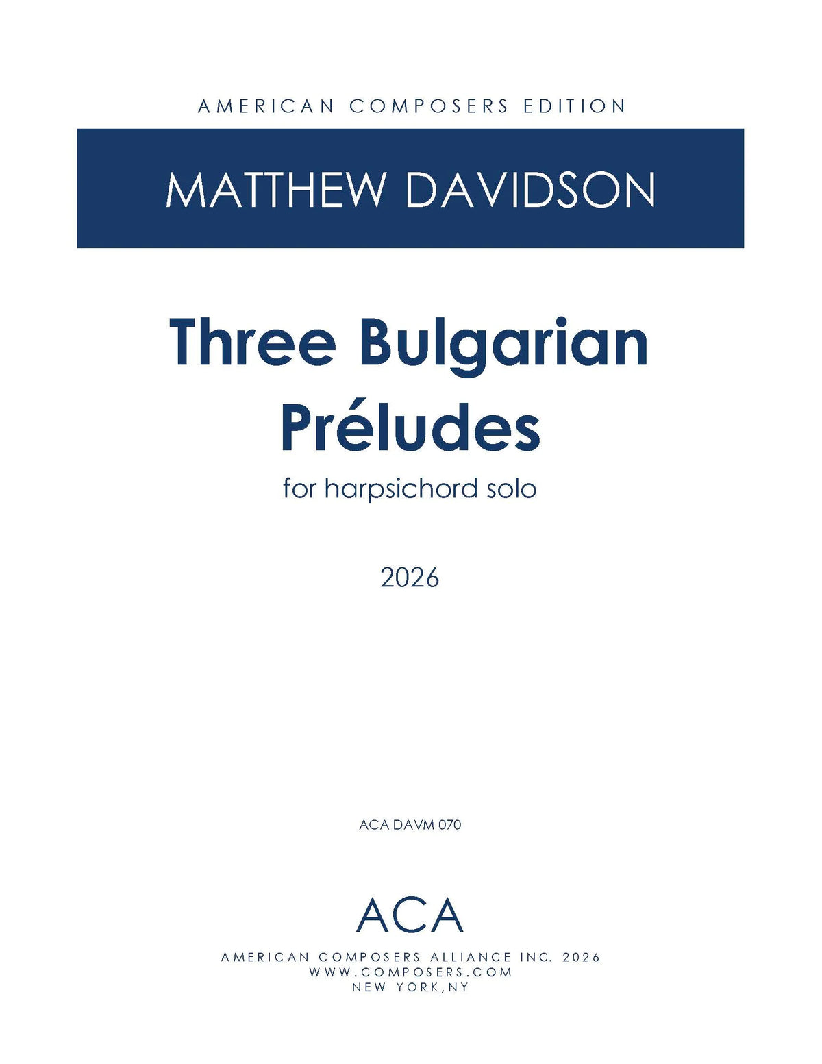Davidson: 3 Bulgarian Preludes
