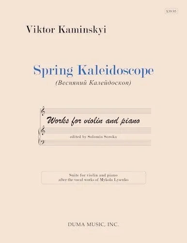 V. Kaminsky: Spring Kaleidoscope