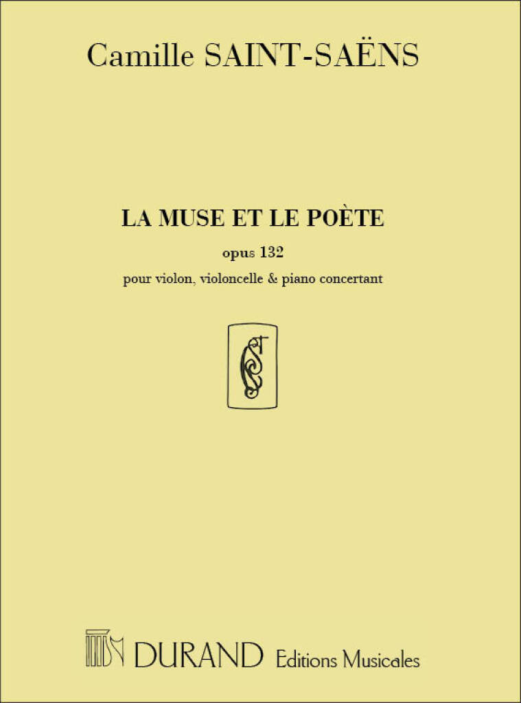 Saint-Saëns: La Muse et le Poète, Op. 132