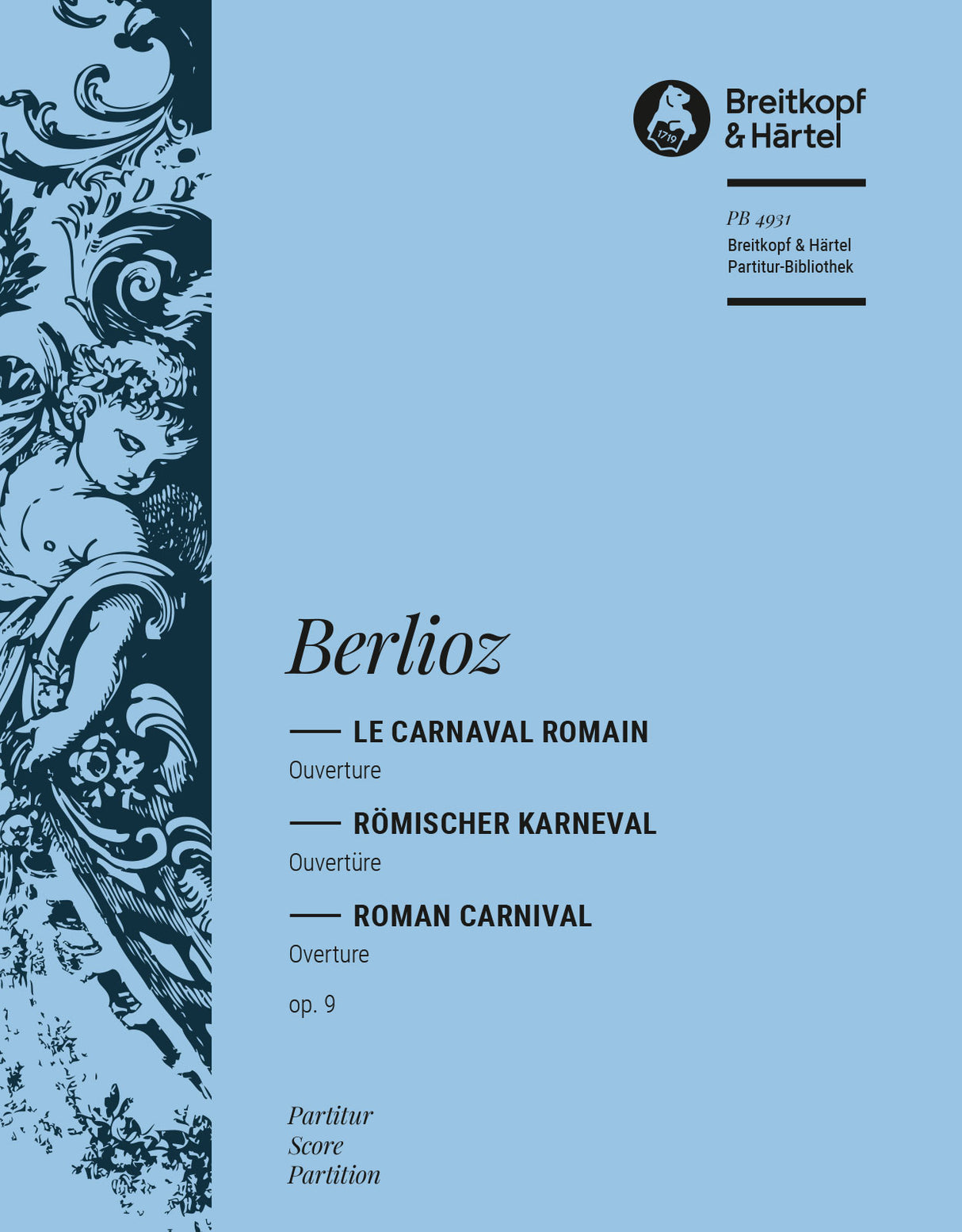 Berlioz: Le Carnaval Romain, H 95, Op. 9