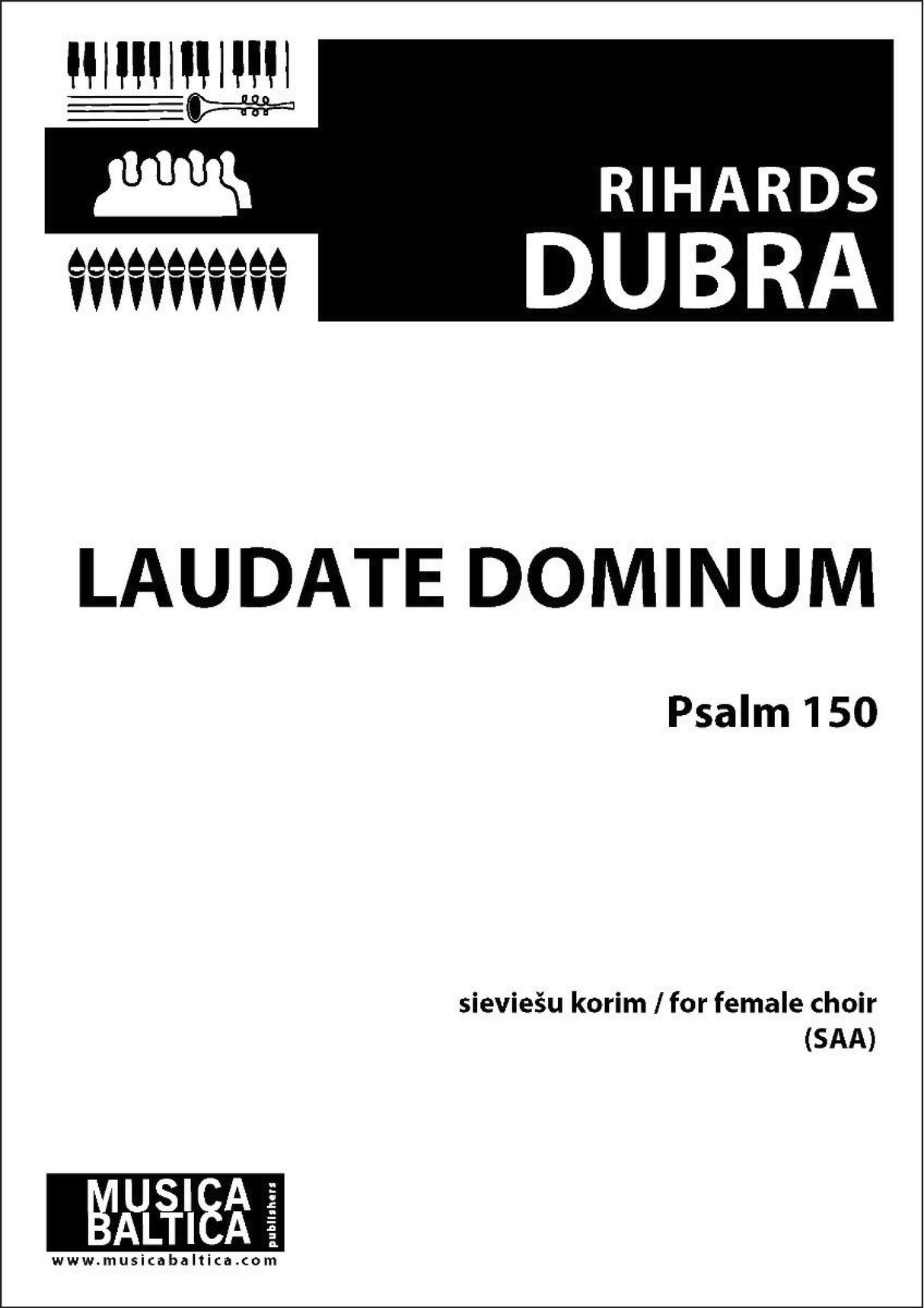 Dubra: Laudate Dominum for SAA Choir