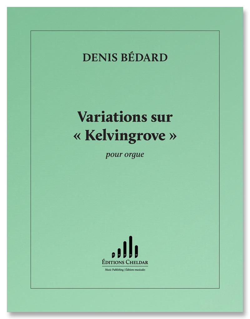 Bédard: Variations sur "Kelvingrove"