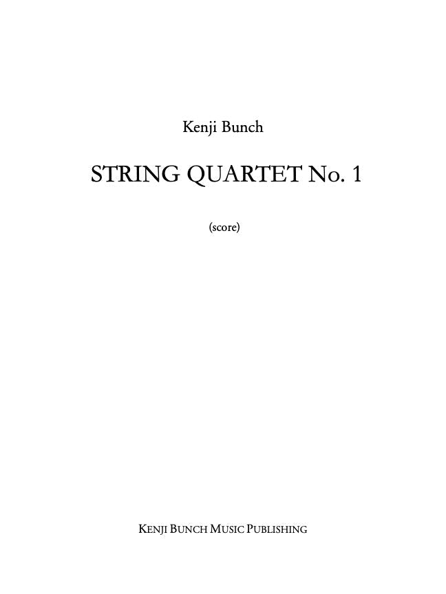 Bunch: String Quartet No. 1