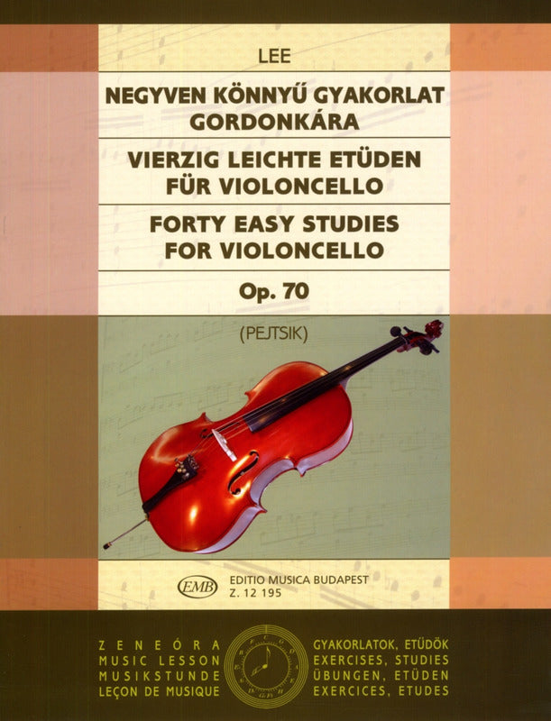 Lee: 40 Easy Cello Studies, Op. 70