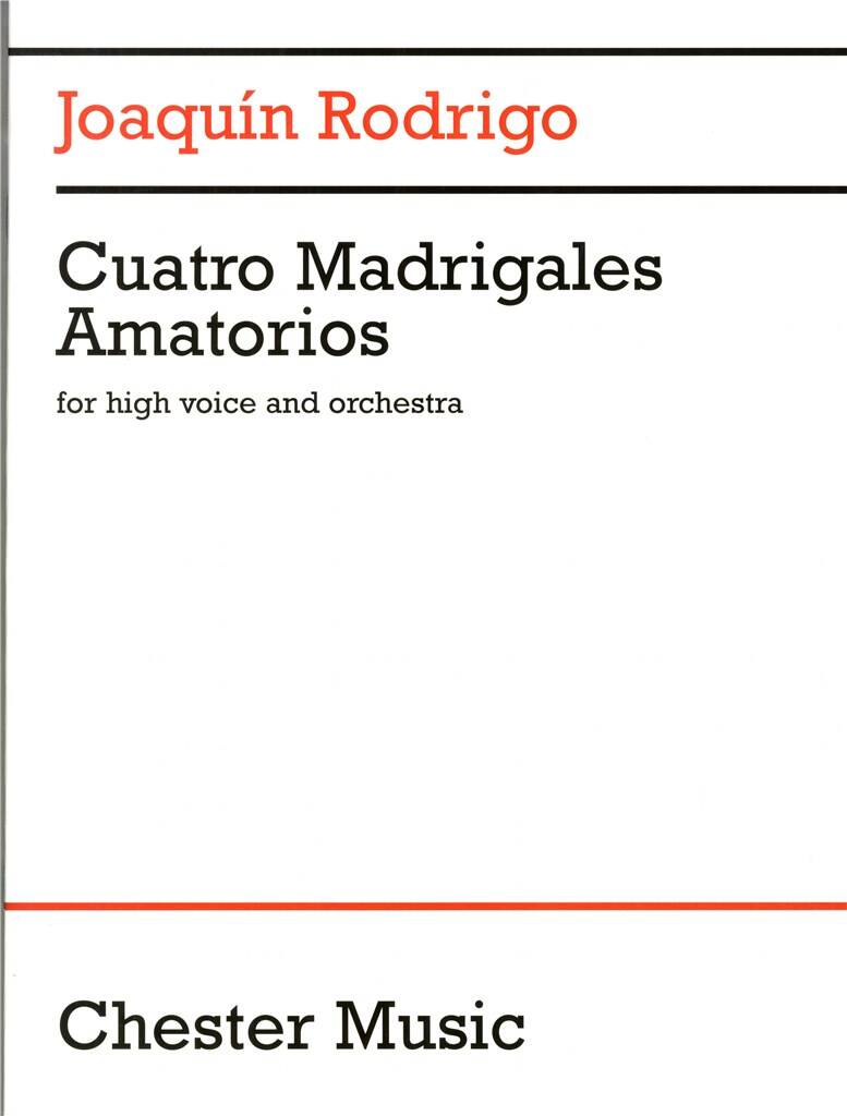 Rodrigo: Cuatro Madrigales Amatorios