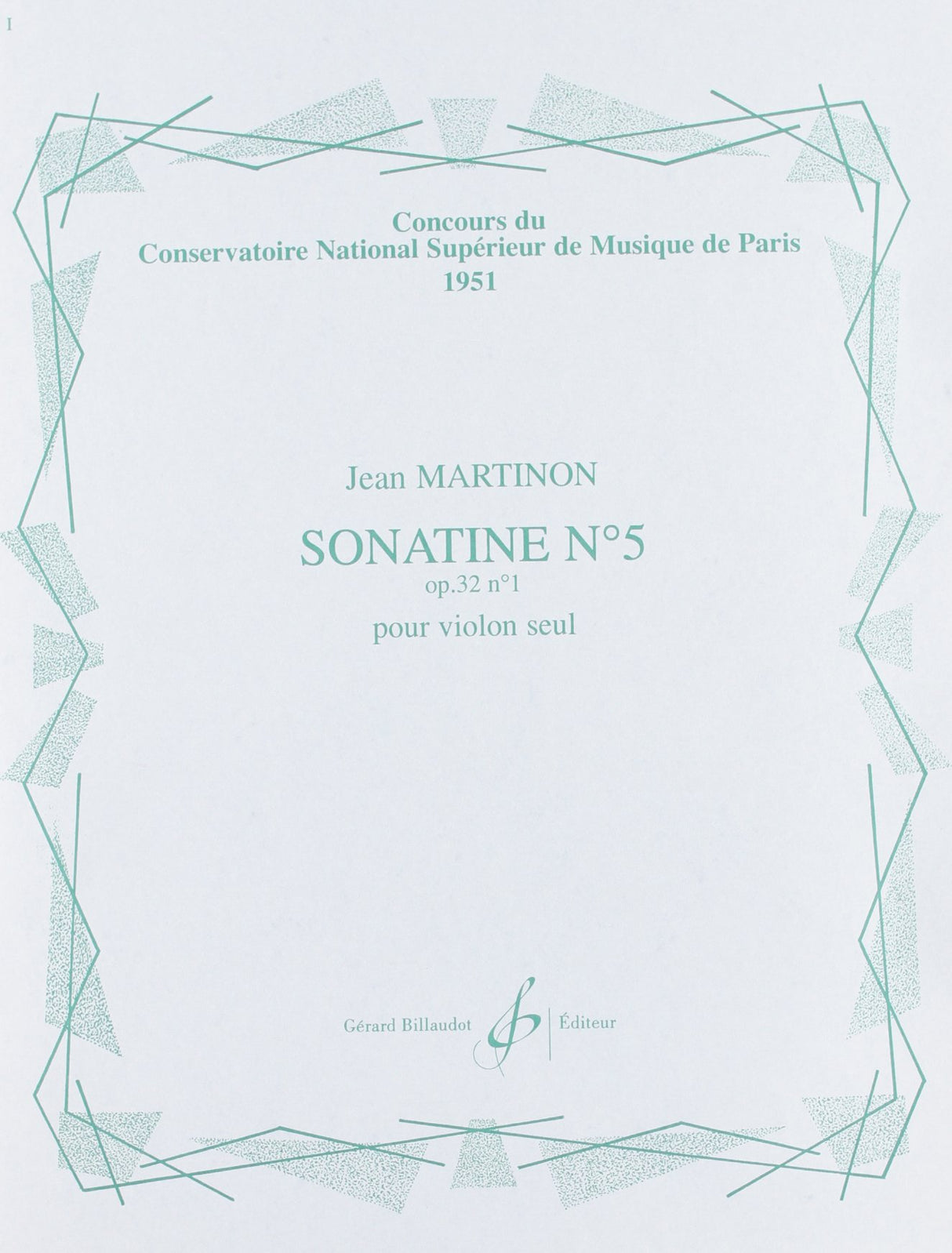 Martinon: Sonatina No. 5 for Solo Violin, Op. 32, No.1