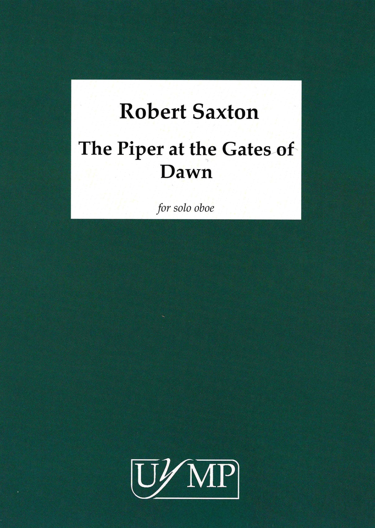 Saxton: The Piper at the Gates of Dawn