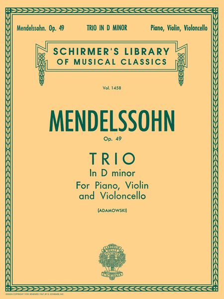 Mendelssohn: Piano Trio in D Minor, Op. 49