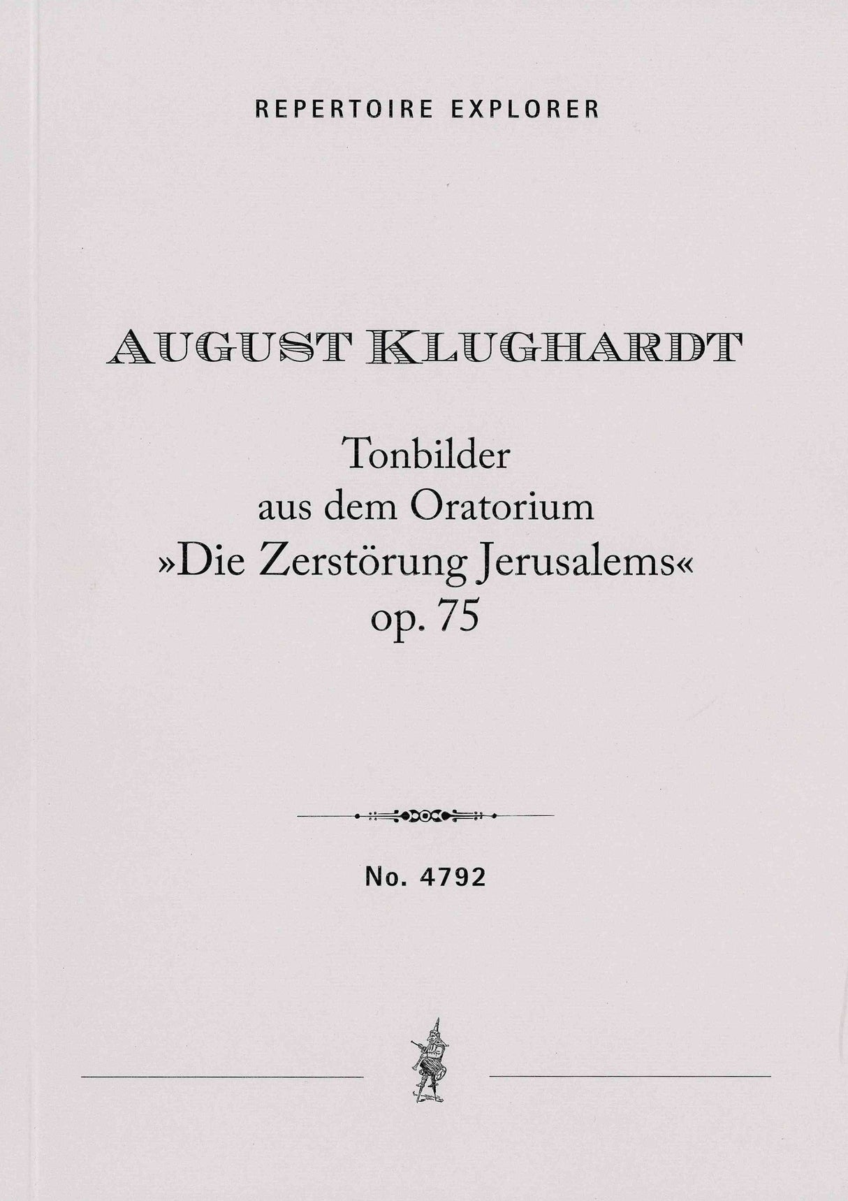 Klughardt: Tone Pictures from Die Zerstörung Jerusalems, Op. 75
