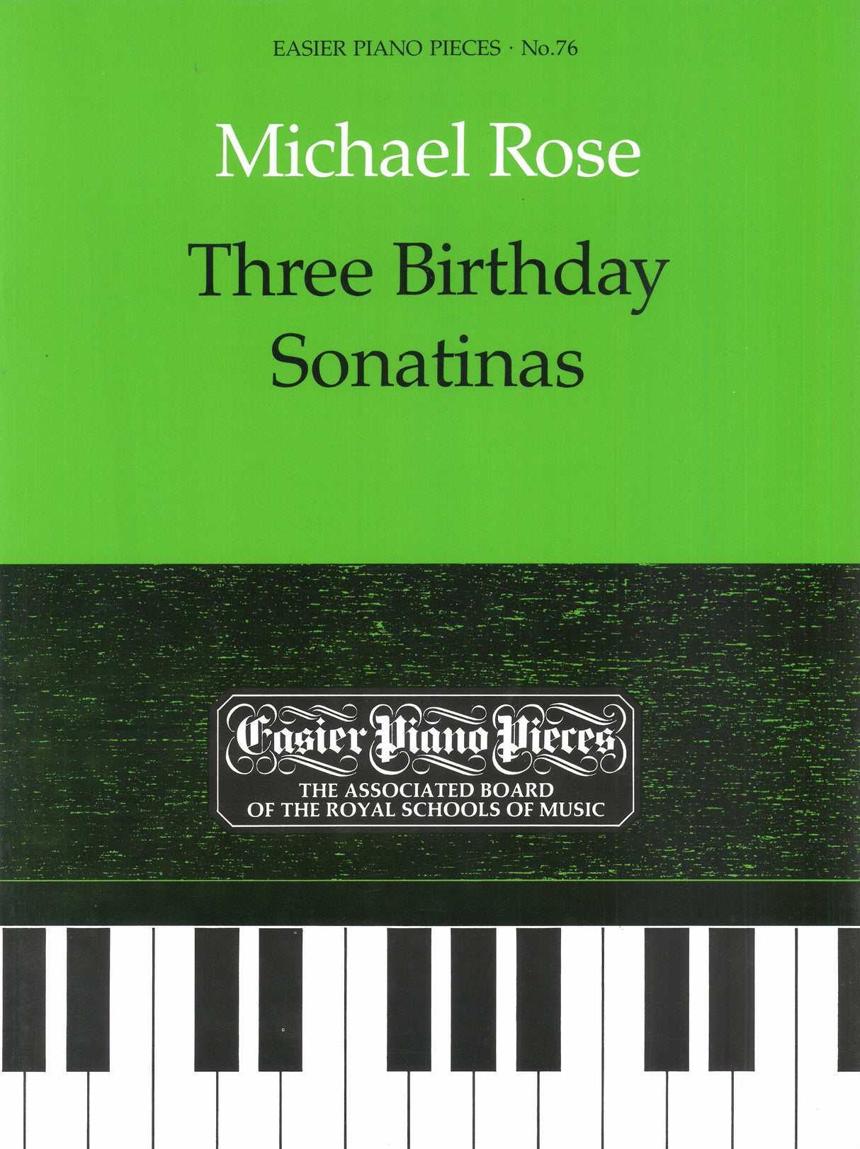 Rose: 3 Birthday Sonatinas