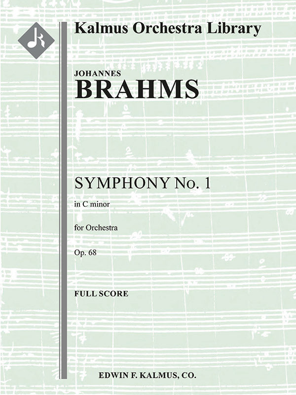 Brahms: Symphony No. 1 in C Minor, Op. 68
