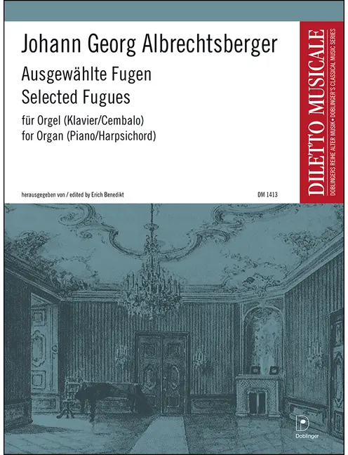 Albrechtsberger: Selected Fugues for Organ