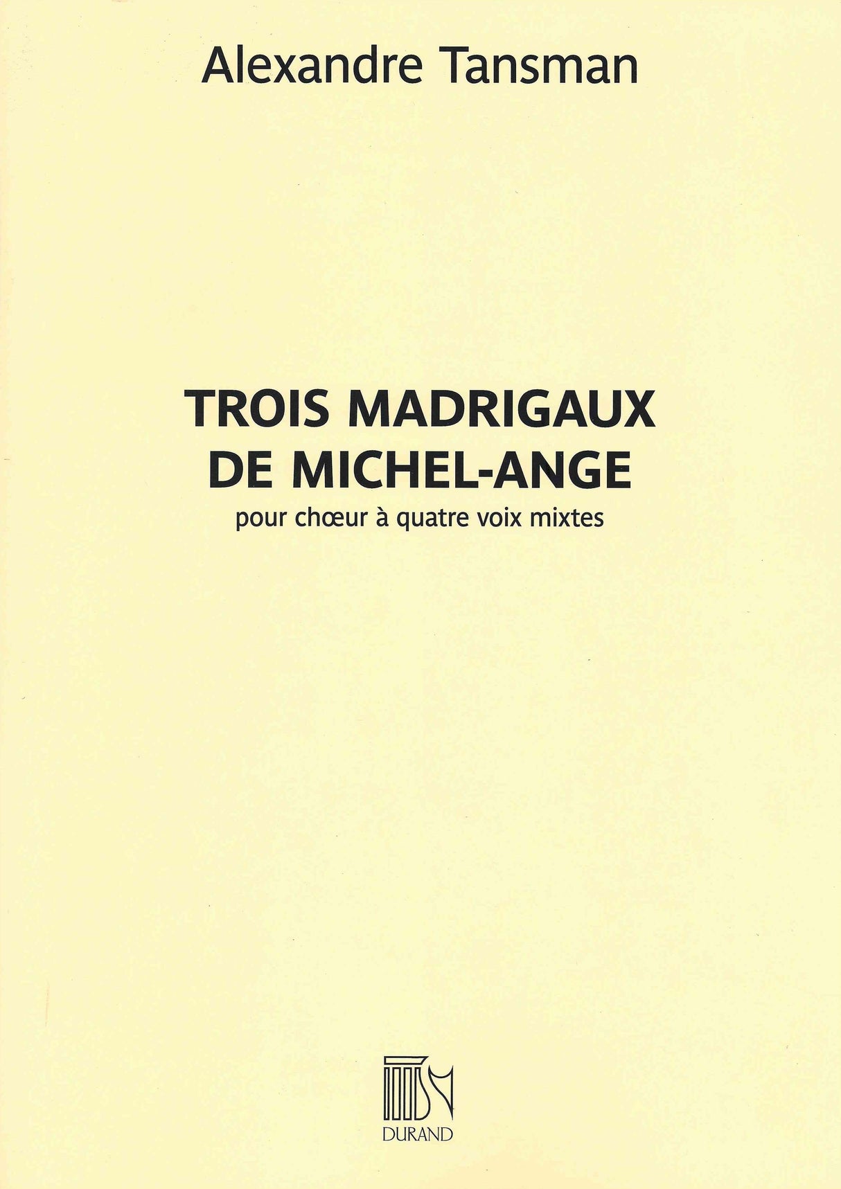 Tansman: 3 Madrigals by Michelangelo