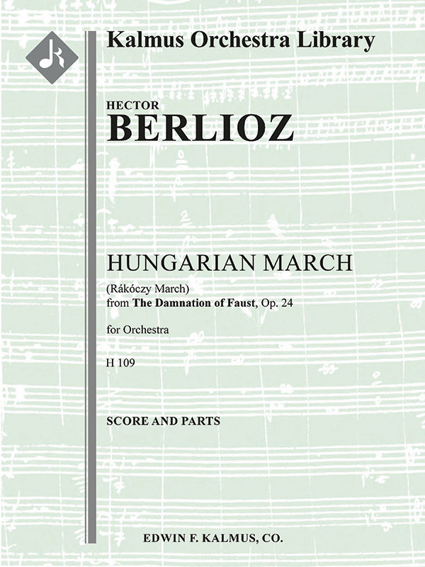 Berlioz: Rákóczi (Hungarian) March