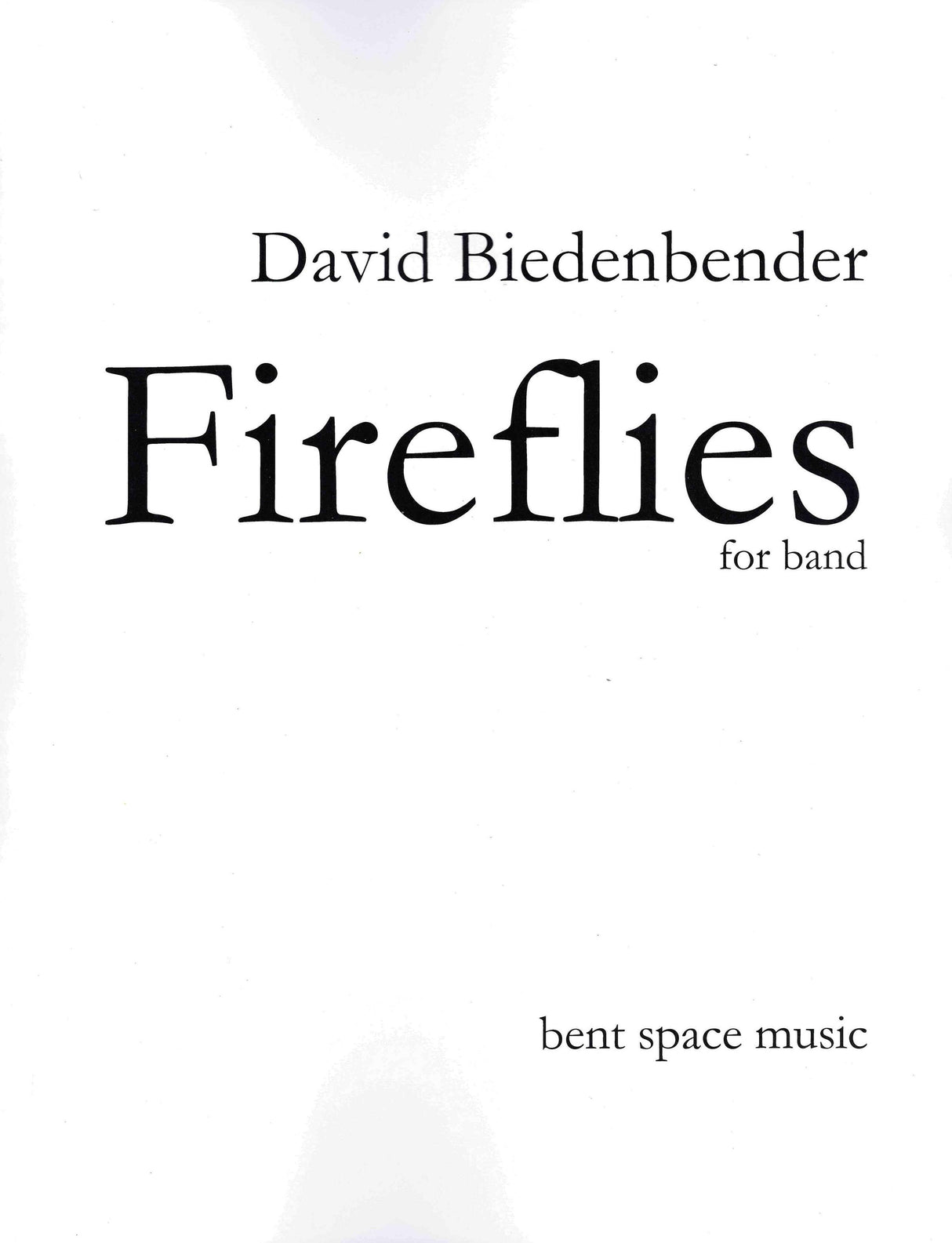 Biedenbender: Fireflies (Version for Concert Band)