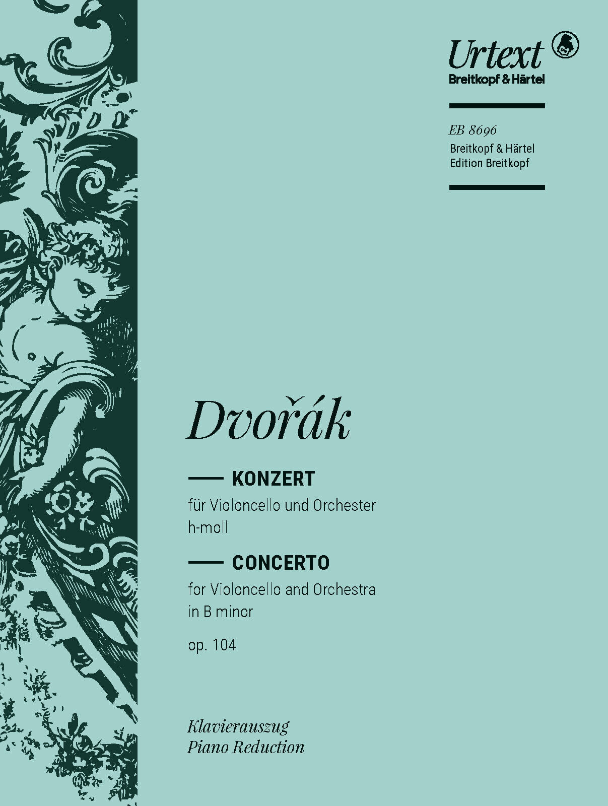 Dvořák: Cello Concerto in B Minor, Op. 104