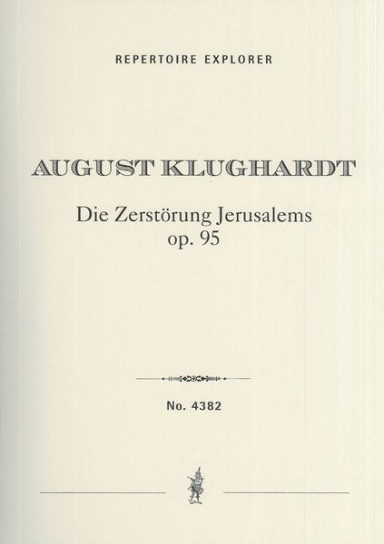 Klughardt: Die Zerstörung von Jerusalem, Op. 75