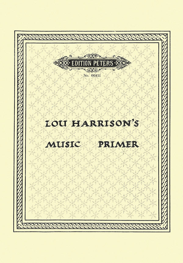 Lou Harrison's Music Primer