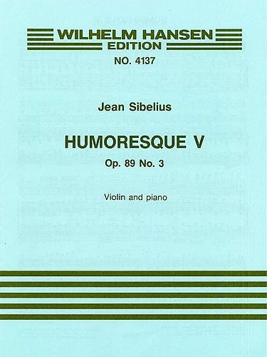 Sibelius: Humoresque No. 5, Op. 89c
