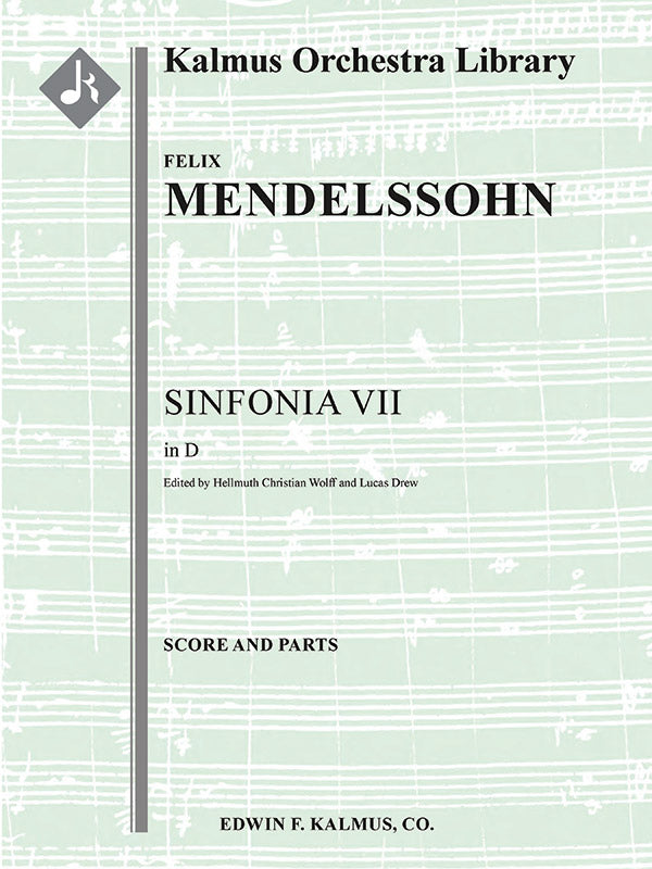 Mendelssohn: Sinfonia No. 7 in D Minor