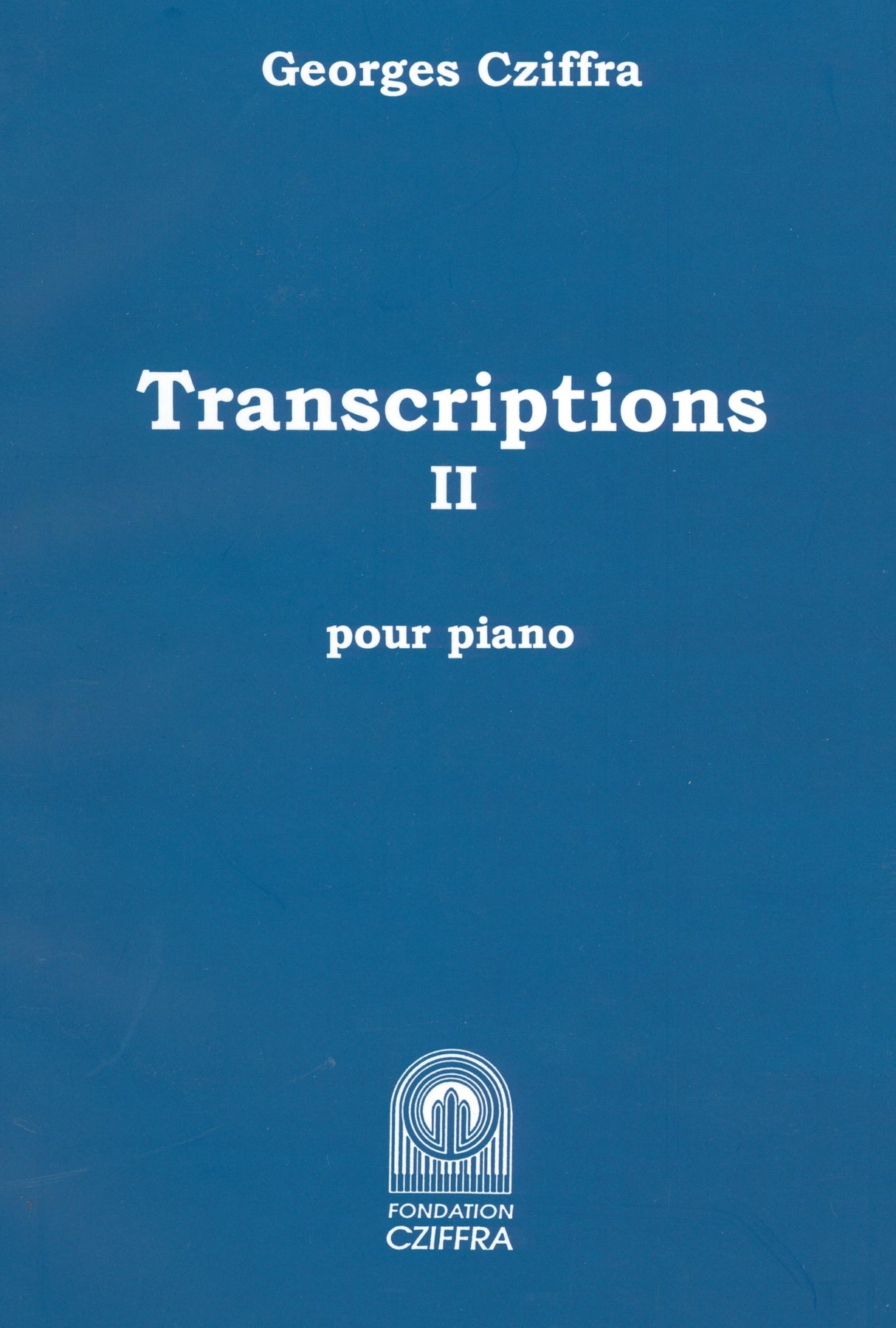 Cziffra: Transcriptions - Volume 2