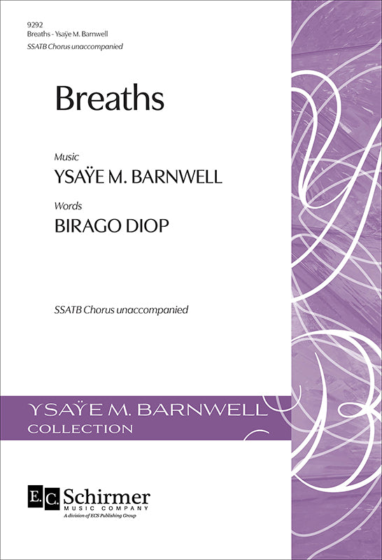 Barnwell: Breaths (Version for SSATB Choir)