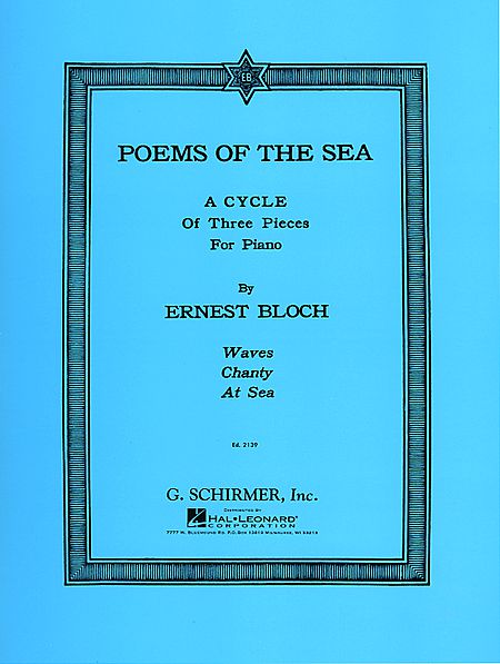Bloch: Poems of the Sea