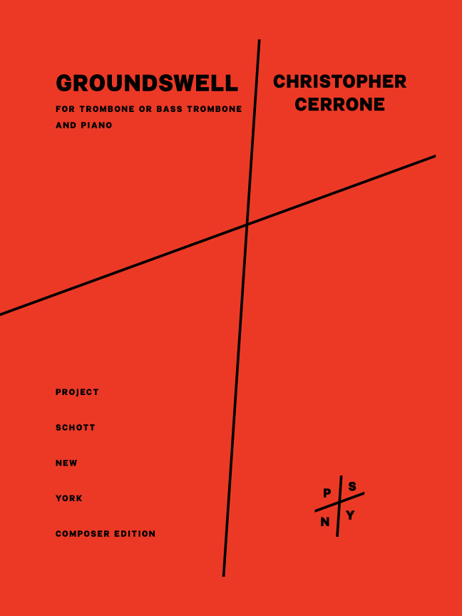 Cerrone: Groundswell (Version for Trombone or Bass Trombone)