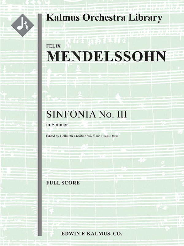 Mendelssohn: Sinfonia No. 3 in E Minor