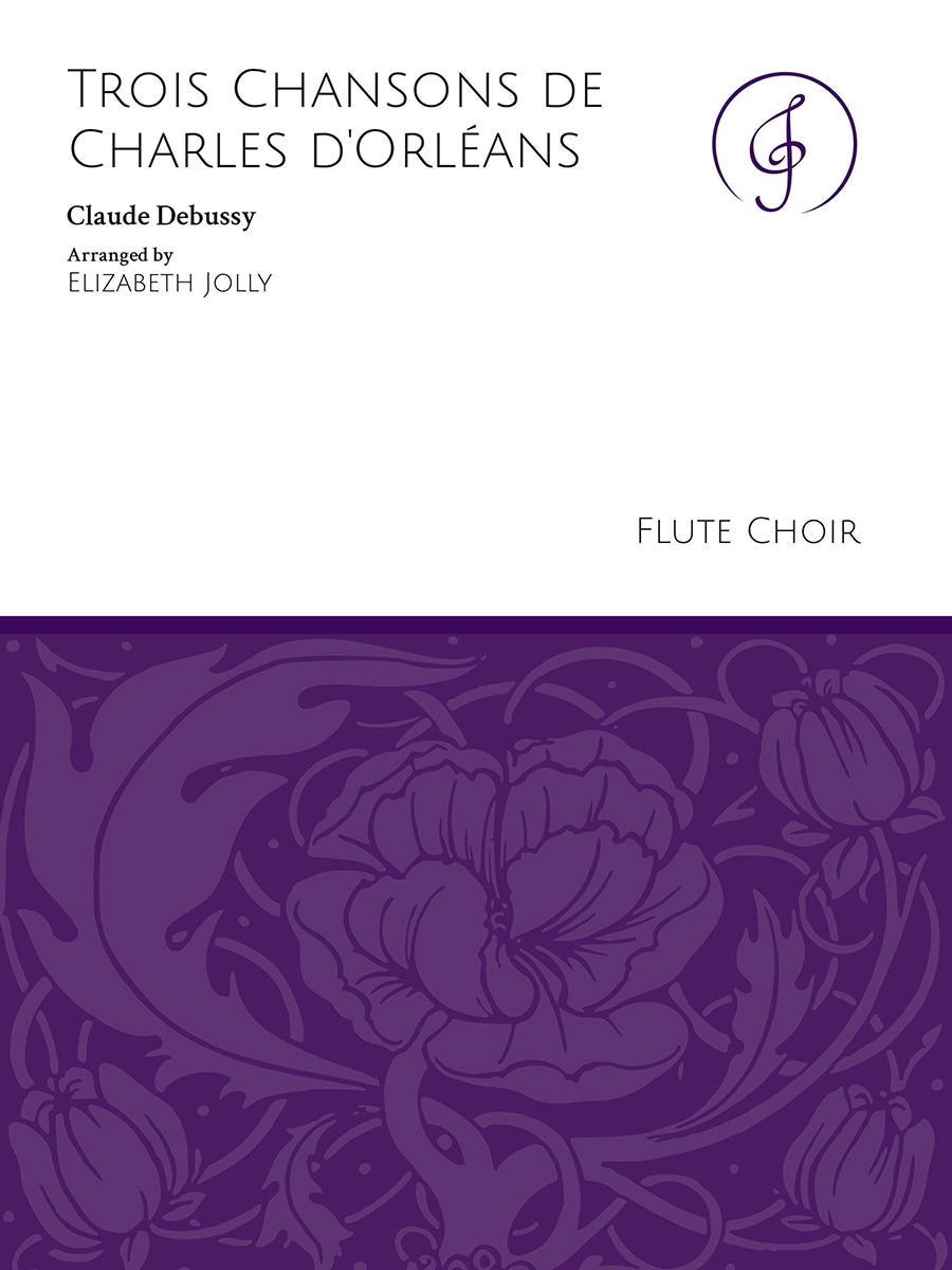 Debussy: 3 Chansons de Charles d'Orléans (arr. for flute choir)