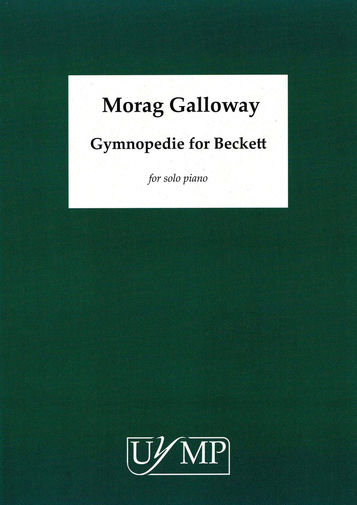 Galloway: Gymnopedie for Beckett