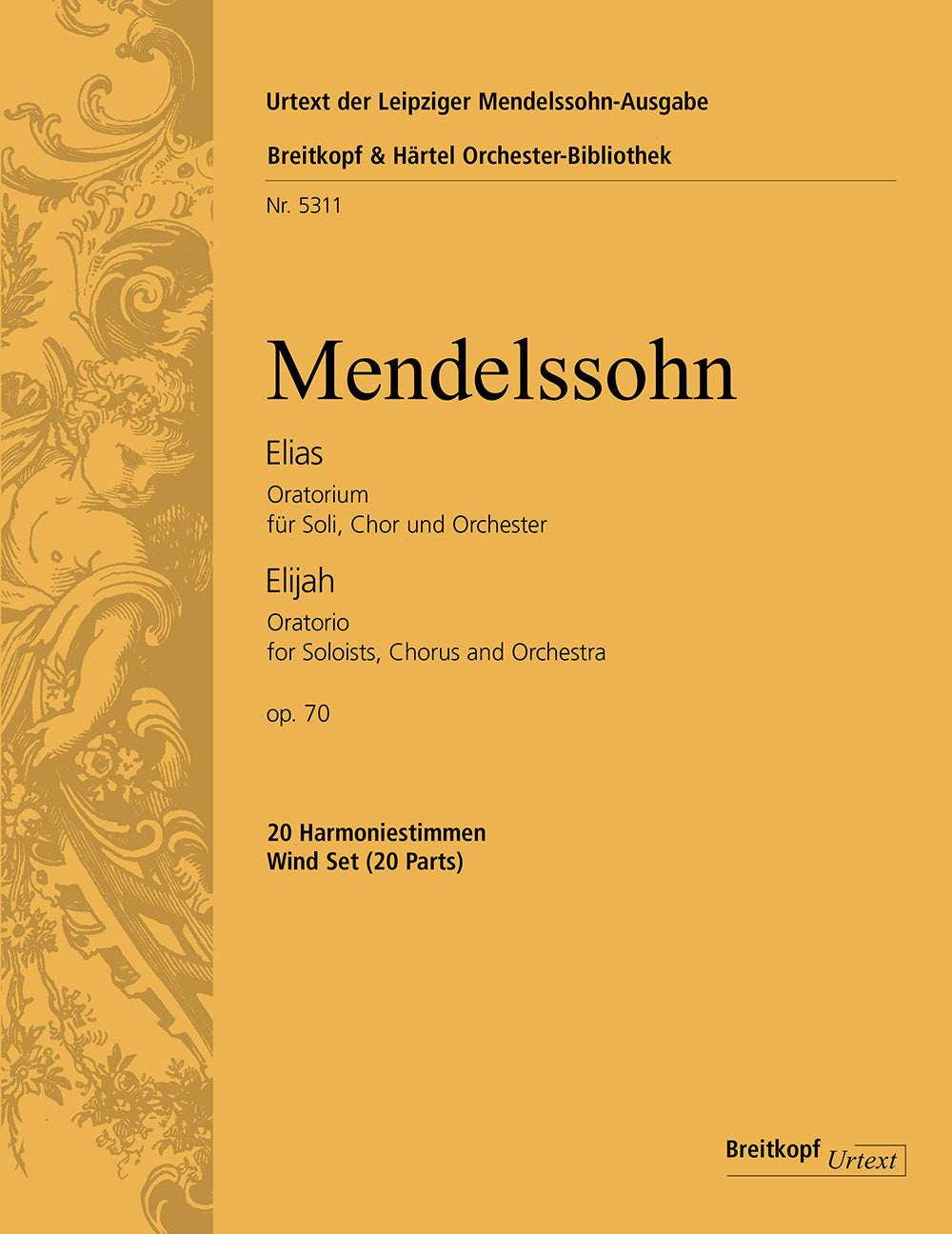 Mendelssohn: Elijah, MWV A 25, Op. 70