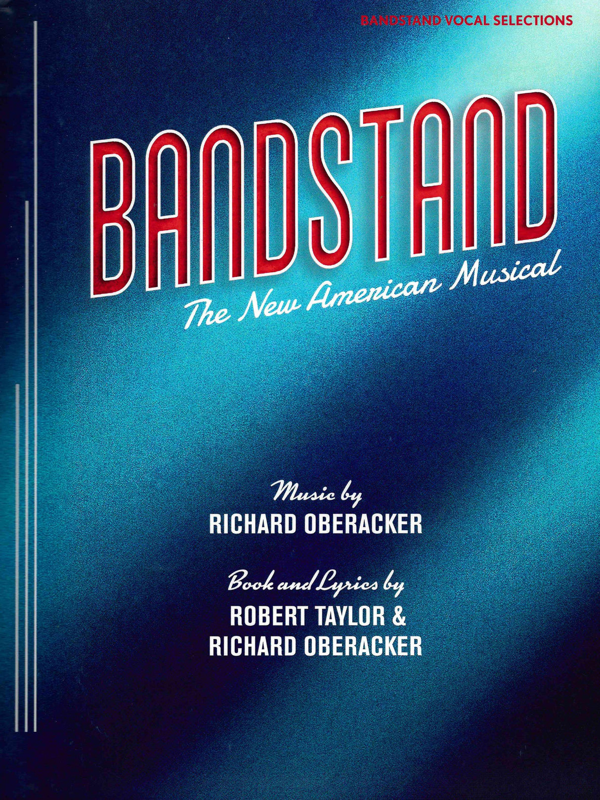 Bandstand: A New American Musical - Vocal Selections