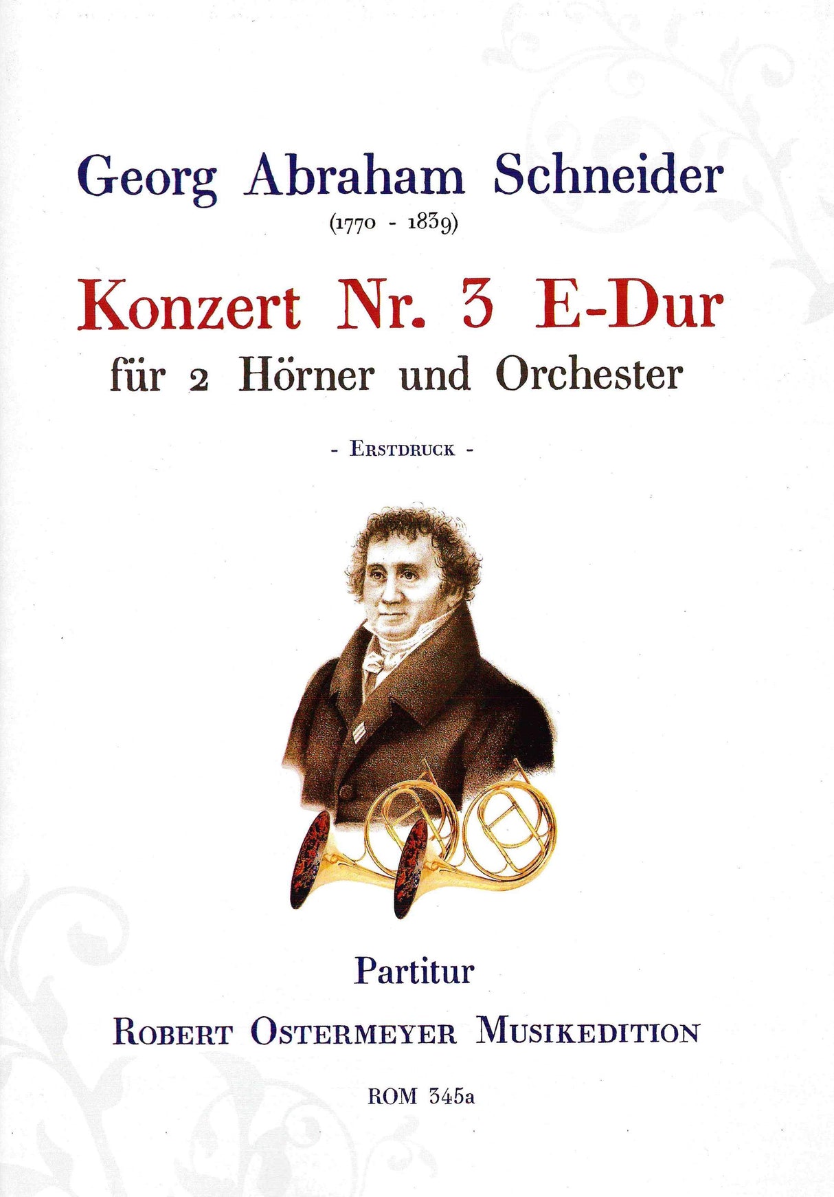 Schneider: Horn Concerto No. 3 in E Major