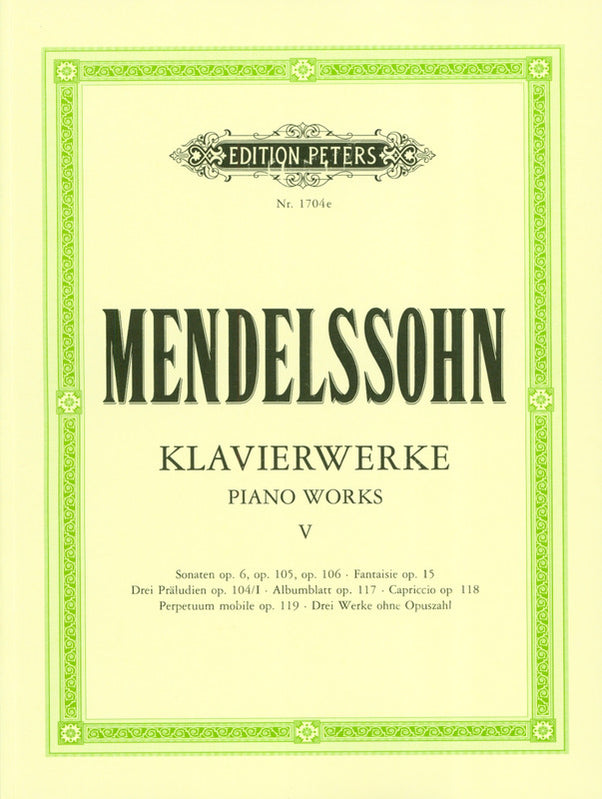 Mendelssohn: Piano Works - Volume 5