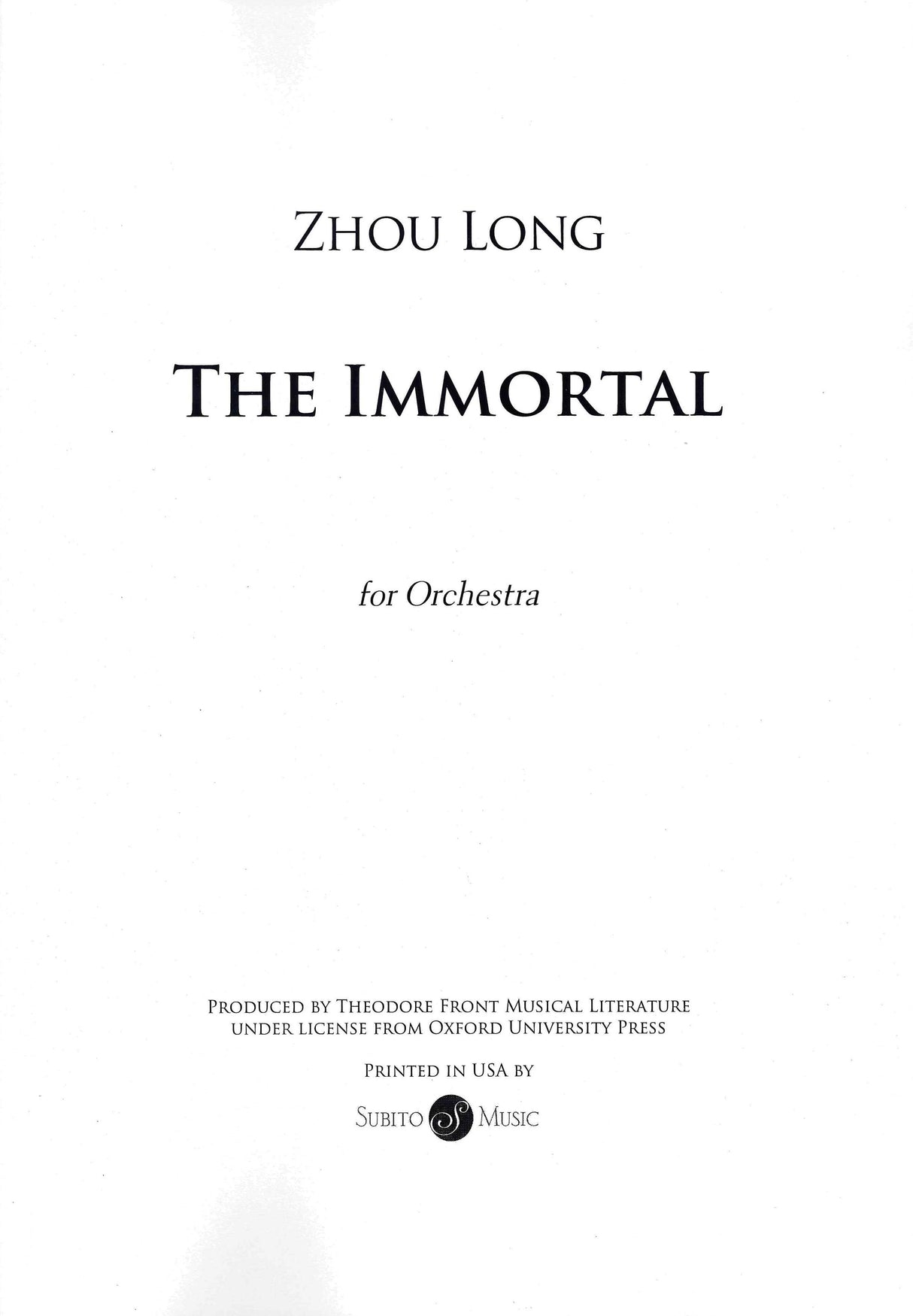 Zhou Long: The Immortal