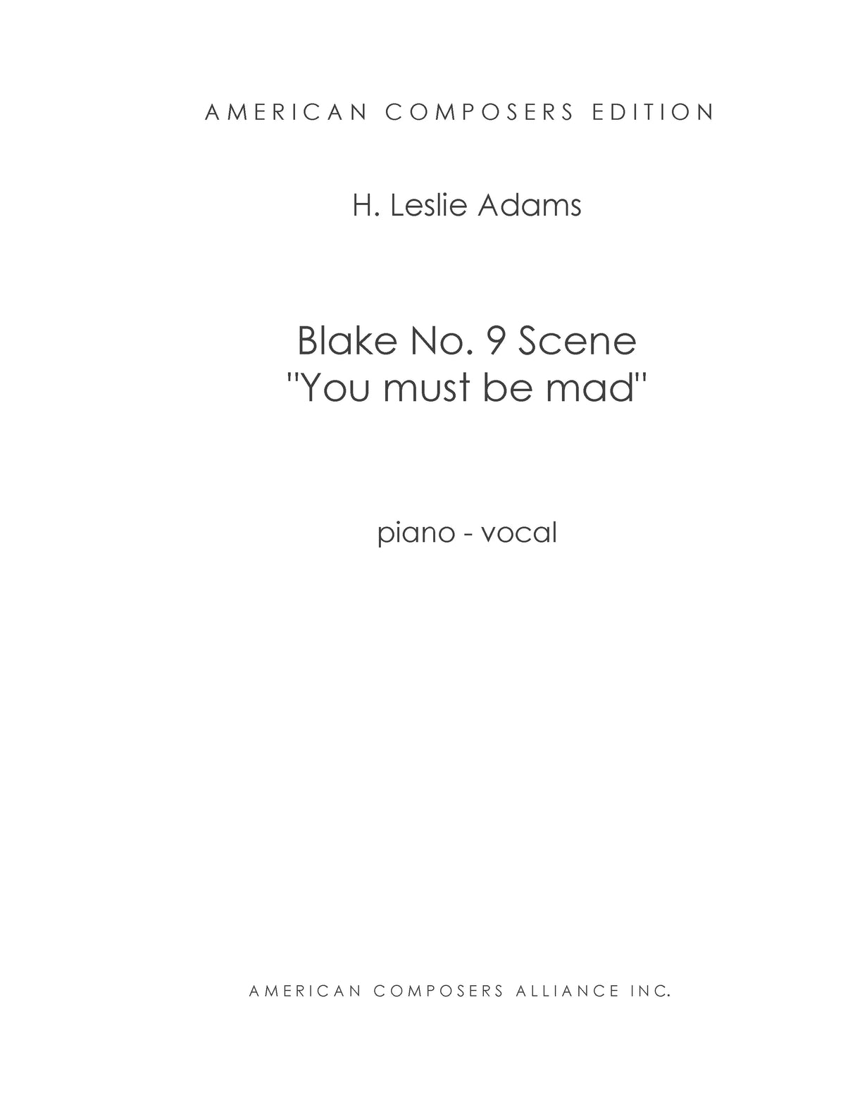 H.L. Adams: You Must Be Mad